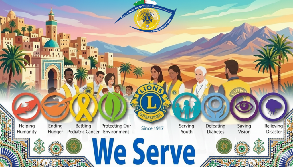 LE LIONISME EN ALGÉRIE : SERVIR AVEC CŒUR, BÂTIR AVEC ESPOIR.